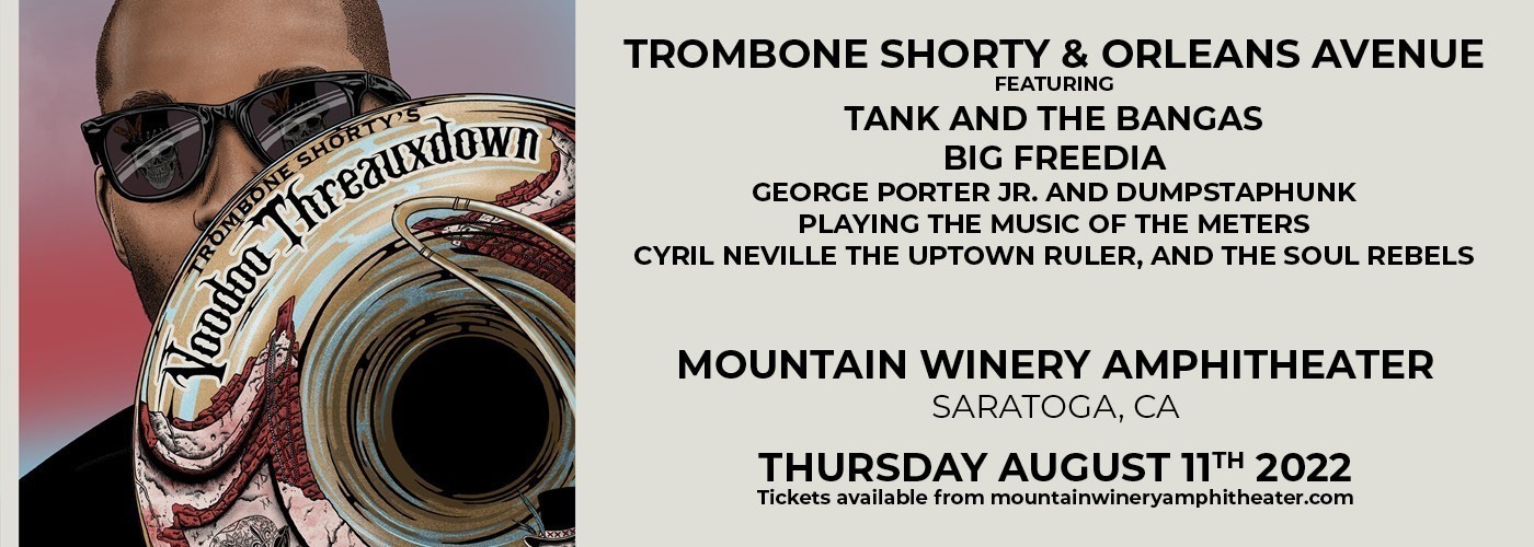 Trombone Shorty's Voodoo Threauxdown Tickets 11th August Mountain