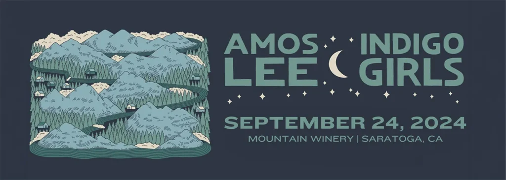 Amos Lee & Indigo Girls at Mountain Winery