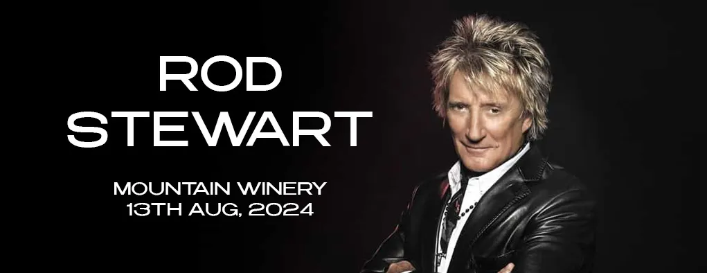 Rod Stewart at Mountain Winery