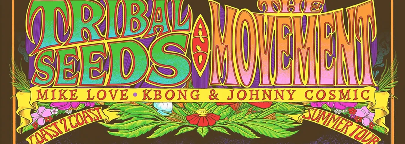 Tribal Seeds & The Movement