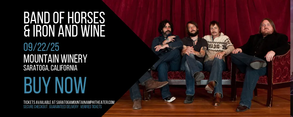 Band of Horses & Iron and Wine at Mountain Winery